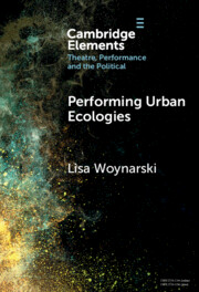 Performing Urban Ecologies